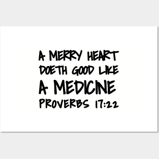 Proverbs 17-22 A Merry Heart Doeth Good Posters and Art